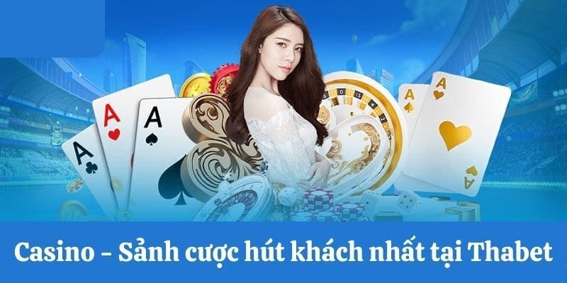 Sảnh Casino được nhiều anh em yêu thích